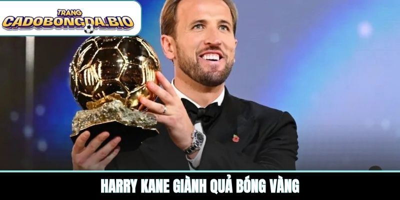 Harry Kane giành Quả bóng vàng
